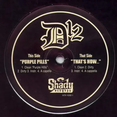 Purple Pills / That's How...